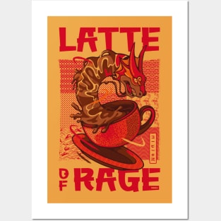 Latte Of Rage Posters and Art